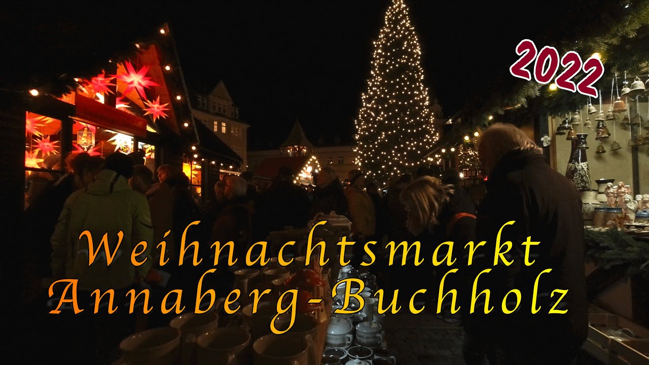 Weihnachtsmarkt Annaberg-Buchholz nach Corona (2022) 🎄🧑‍🎄