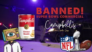 Banned Super Bowl Commercial - Campbell's Chicken Noodle Soup Commercial