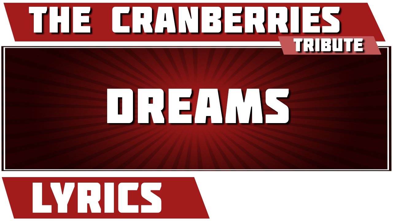 Dreams The Cranberries tribute Lyrics YouTube