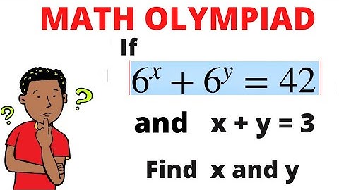 #olympiadmathematics | If 6^x+6^y=42 & x+y=3, find x and y | Math Olympiad Training Centre | P N Sir