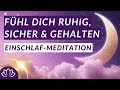 Sofort entspannen bei innerer Unruhe & Angst – Meditation für besseren Schlaf ✨