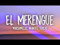 Marshmello, Manuel Turizo - El Merengue (Lyrics)