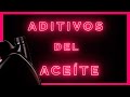 ADITIVOS DEL ACEITE, ¿Que añadimos a una BASE, para cumplir con el objetivo de lubricar?