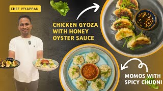 Home made Momos/Gyoza with spicy chudni and Honey oyster sauce from Chef Iyyappan👨‍🍳 #cookingvideo