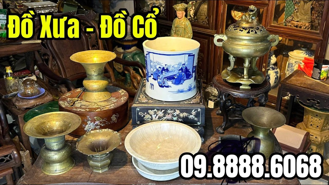 Đồ Xưa Đồ Cổ Mời Các Nhà Sưu Tập Ngắm Và Giao Lưu