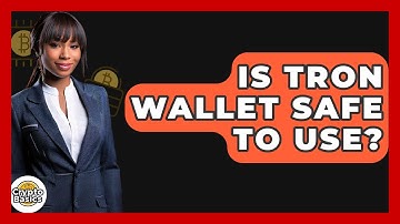 Is Tron Wallet Safe To Use? - CryptoBasics360.com