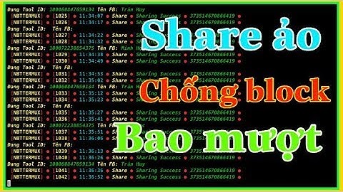 [SHARE TOOL] TOOL BUFF SHARE ẢO FB ĐA LUỒNG BẰNG PAGE BAO VIP - Phạm Việt Tây