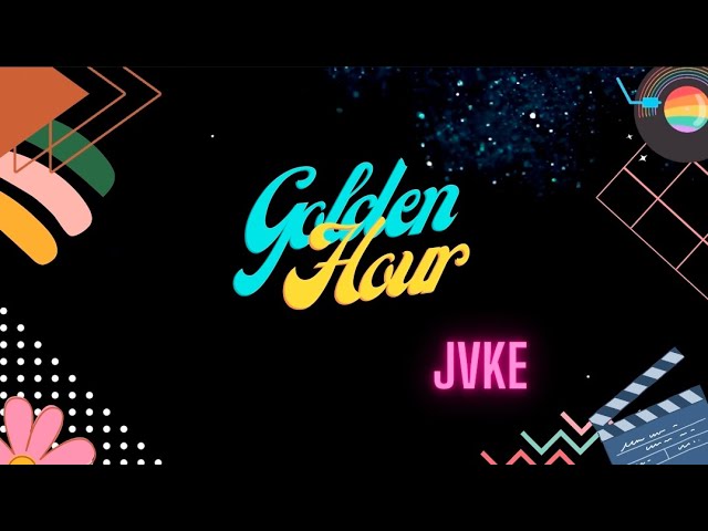 JVKE - Golden Hour ( Lyrics ) class=