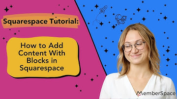 How to Add Content With Blocks in Squarespace