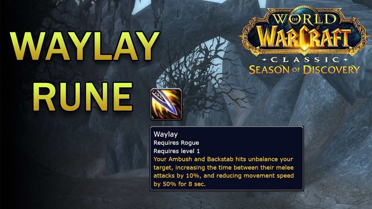 Waylay Rune Guide - Bottom Tier Rune - 11g Quest Reward - WoW SoD Phase ...