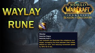 Waylay Rune Guide - Bottom Tier Rune - 11g Quest Reward  - WoW SoD Phase 2