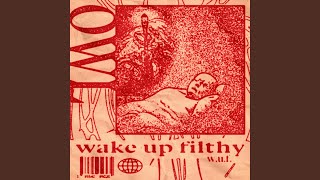 wake up filthy - Owl