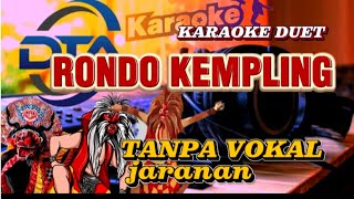 Rondo Kempling duet Karaoke Tanpa Vokal Versi Jaranan  Versi Jandut trending viraldiyoutube 