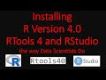 Installing R version 4.0 + RTools 4.0 + RStudio For Data Science (#R #RTools #RStudio #DataScience)