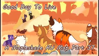 Good Day To Live Mapleshade AU Map Part 37