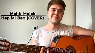 Hep Mi Ben (Cover) | Mahir Malak