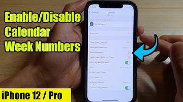 iPhone 12: How to Enable/Disable Calendar Week Numbers