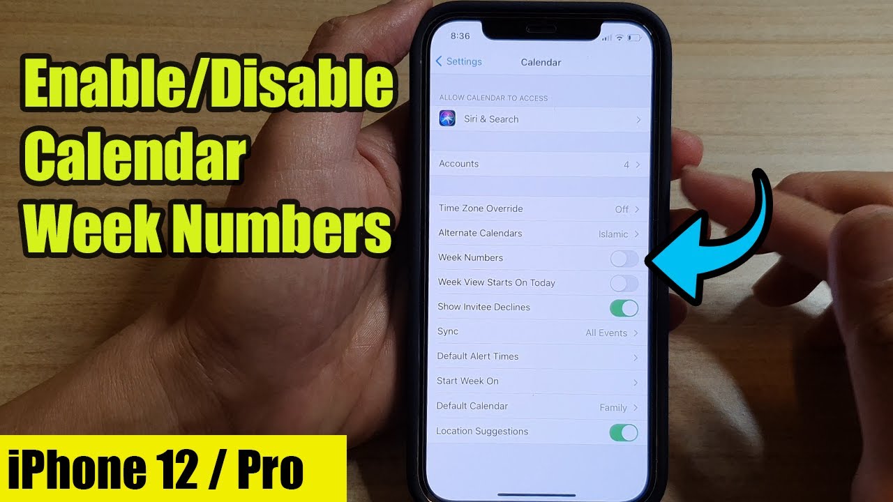 IPhone 12 How To Enable Disable Calendar Week Numbers YouTube IPhone 12 How To Enable Disable Calendar Week Numbers YouTube