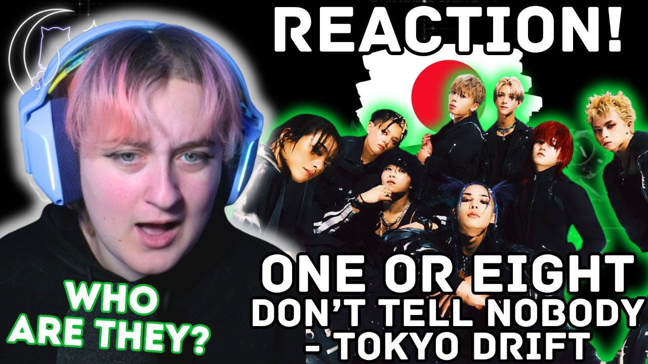 ONE OR EIGHT - 'Don't Tell Nobody' & 'TOKYO DRIFT' REACTION