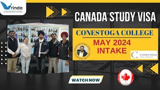 CANADA STUDY VISA II STUDENT FEEDBACK II CONESTOGA COLLEGE II VRINDA INTERNARTIONAL