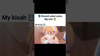 My Istri #anime #animeshorts #animeedit #animeedits #animeart #animelover #anime #animeterbaru
