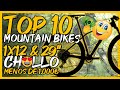 🤑 LAS 10 MEJORES MTB 1X12 ESPAÑOLAS - BICIS POR MENOS DE 1.000€ 😍 | Javier Bañón Izu | BIKEPACKER