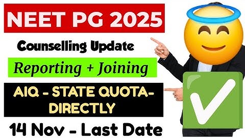 NEET PG 2025 ! NEET PG COUNSELING UPDATE ✅️REPORTING & JOINING ALL INDIA QUOTA 🇮🇳! INSTRUCTIONS 