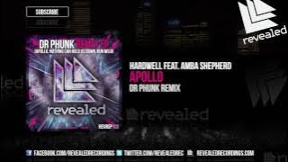 Hardwell feat. Amba Shepherd - Apollo (Dr Phunk Remix) [OUT NOW!]