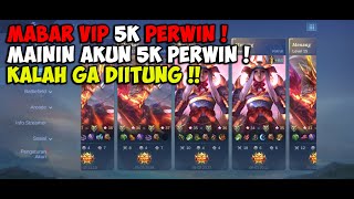 OPEN MABAR VIP 5K PERWIN ! KALAH GA DIITUNG - MOBILE LEGEND BANG BANG