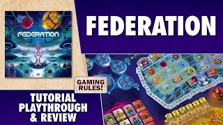 Federation - Tutorial & Playthrough