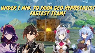 FASTEST TEAM TO FARM GEO HYPOSTASIS! UNDER 1 MIN! Premium Genshin Impact Team to Farm Geo Cube!