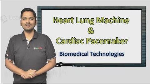 Know more about Heart Lung Machine and Cardiac Pacemaker. NEET Zoology XII Biomedical Technologies