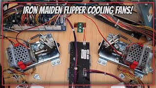 MOD! - Iron Maiden - Flipper Cooling Fans Install!