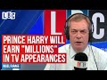 Harry will go to America and earn "millions" in TV appearances, predicts Nigel Farage