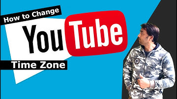 How to Change YouTube Time Zone Settings in Easy Steps