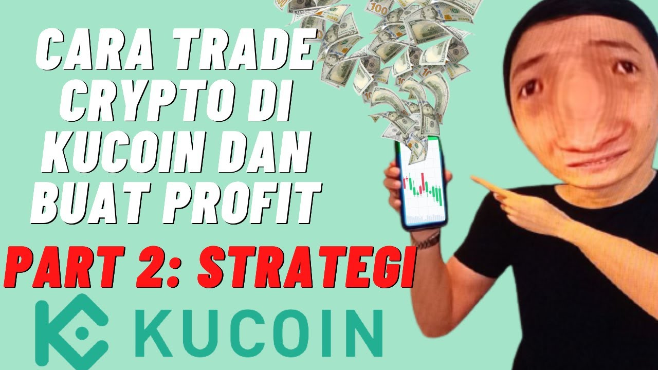 Cara Trade Di Kucoin