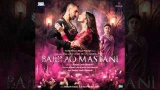 bajirao mastani full original motion picture soundtrack