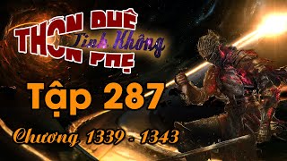 TPTK Tập 287 - (chương 1339- 1343) - Tiến Vào Tấn Chi Thế Giới