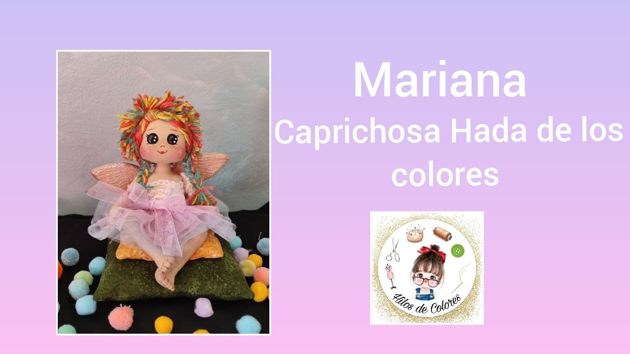 Caprichosa Hada de los colores Mariana   Hilos de Colores #craft #diy #manualidades