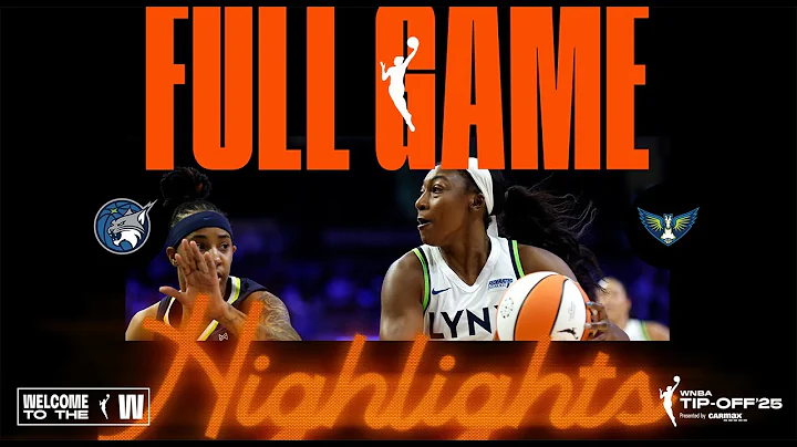 Minnesota Lynx vs. Dallas Wings | FULL GAME HIGHLIGHTS | May 16, 2025