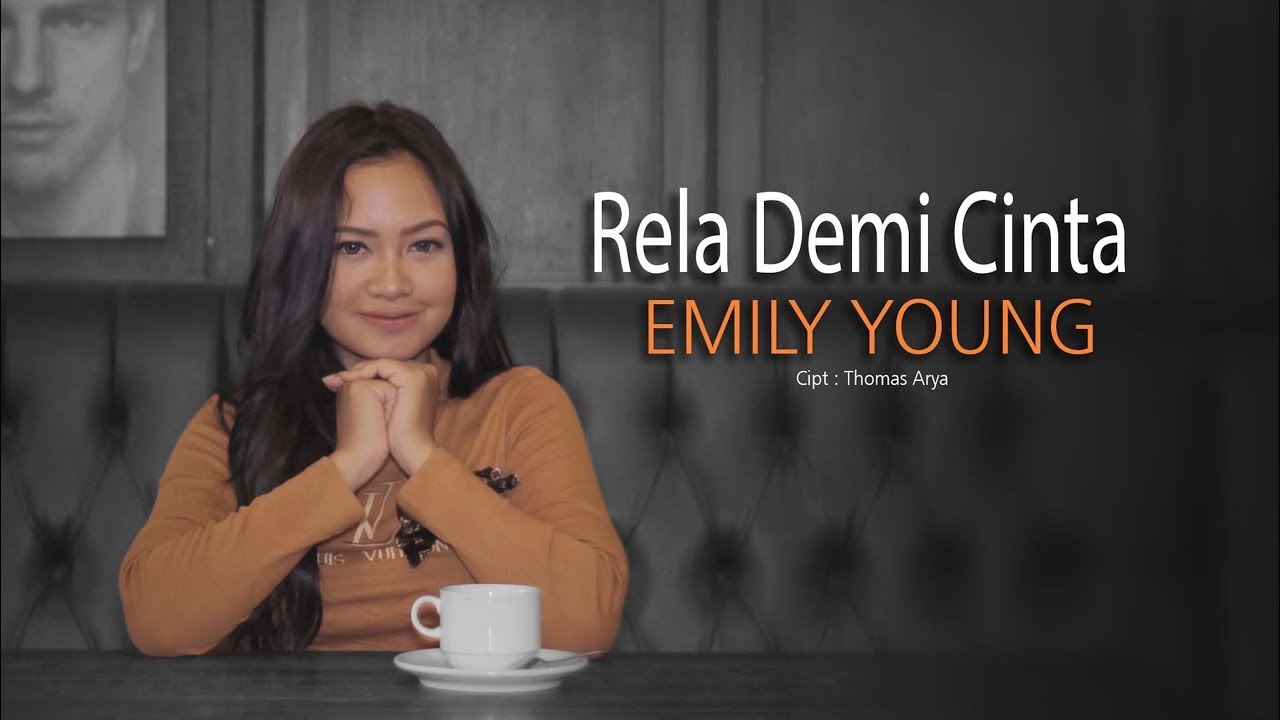 Emily Young Rela Demi Cinta Official Music Video Youtube