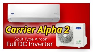 Carrier Alpha Series 2 Installation | Aircon Review