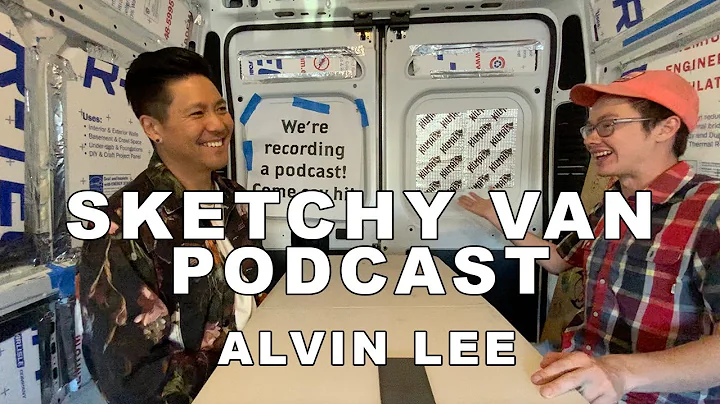 Sketchy Van Podcast #35 - Alvin Lee