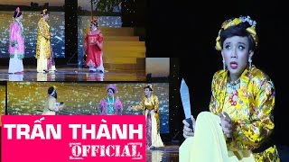 Hài kịch NỖI OAN THỊ CÁM [Phần 2] -  Liveshow TRẤN THÀNH [BÌNH TĨNH SỐNG]