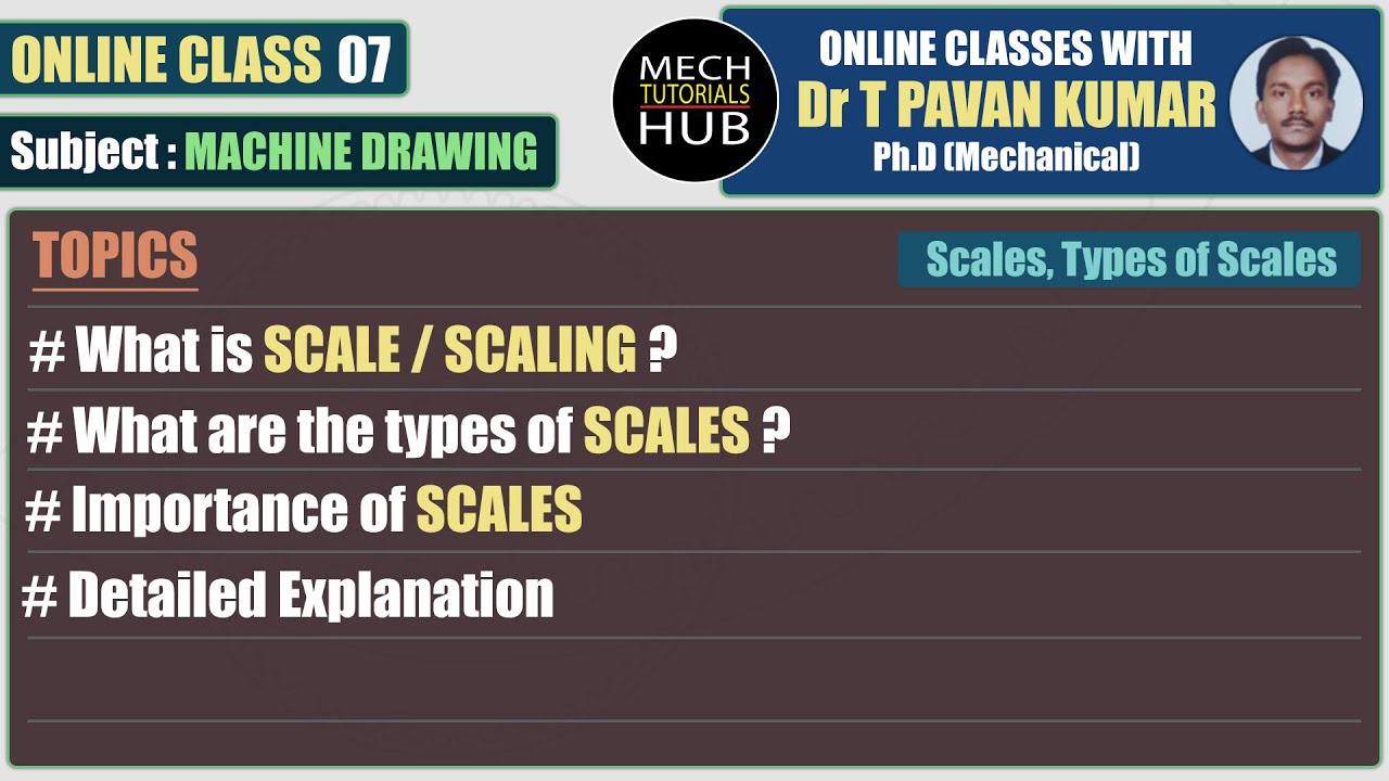 Machine Drawing Scale Online Class 07 | Scales, Types of Scales | Machine Drawing | Mech ...
