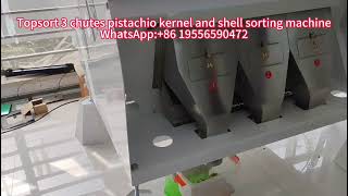Topsort 3 chutes pistachio kernel and shell sorting machine