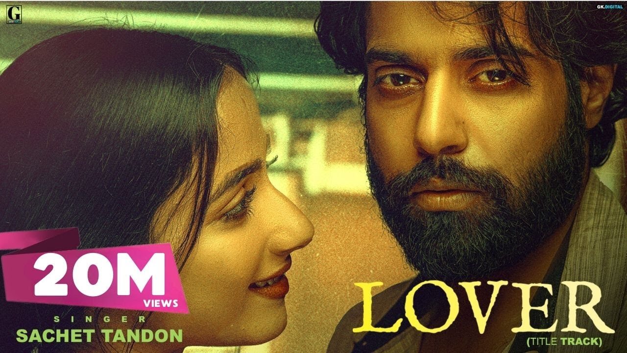Lover Title Track : Sachet Tandon (Full Video) Tere Lover Ne Ki Khatya - Guri - New Songs - Geet MP3