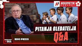 A1 Nogometni Podcast Qa 311 - Edo Pezzi