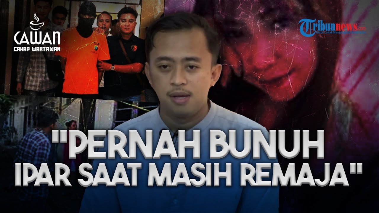 CAWAN: Pembunuhan Janda di Natuna