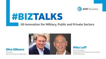 BizTalks: How 5G Is Helping Accelerate Innovation for the Military, Public, and Private Sectors